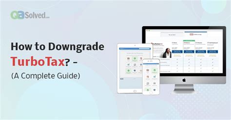 Downgrade turbotax. Things To Know About Downgrade turbotax. 