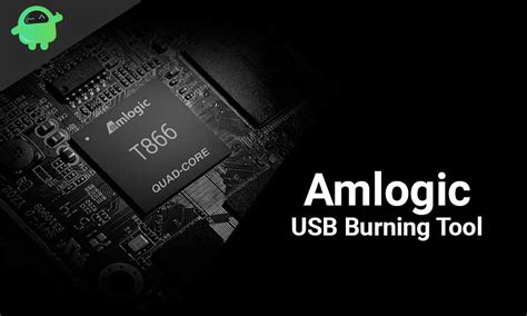 Download Amlogic USB Burning Tool (All version …