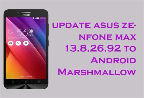 Download Asus Zenfone Max Marshmallow Firmware Update 13 …