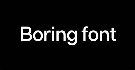 Download Boring Boring Font - Free Font Download