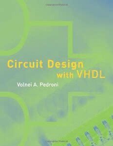 Download Circuit Design with VHDL by Volnei A. Pedroni