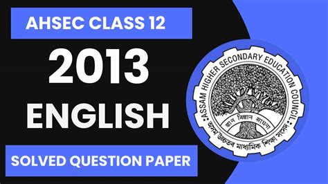 Download Free Higher Secondary Question Paper 2013 Ahsec