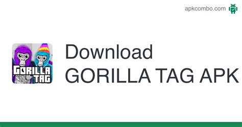 Download GORILLA TAG APK Latest Version 2024