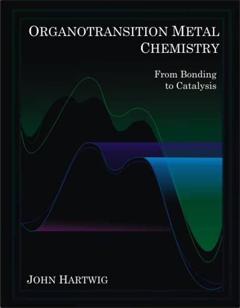 Download Hartwig John F. Organotransition Metal Chemistry: …