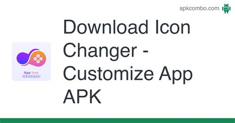 Download Icon Changer Customize App APK Latest Version 2023