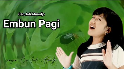 Download Lagu Embun Pagi Ciptaan Pak Rat Riang Cemerlang …