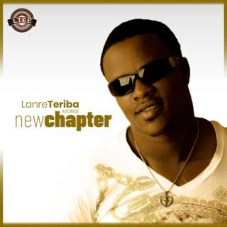 Download Lanre Teriba (Atorise) album songs: New Chapter ...