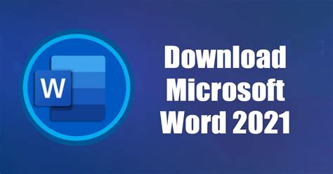 Download MS Word 2021 2021