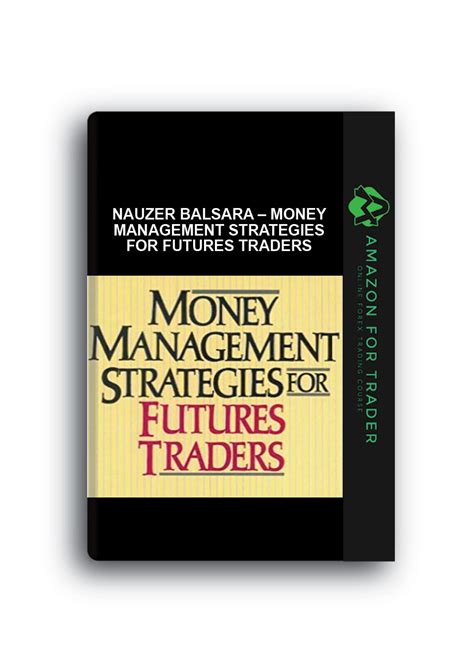 Download Money Management Strategies For Futures Traders