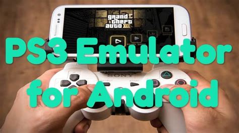 Download PS3 Emulator For Android Play PS3 Games Mobile Vivek Gamer