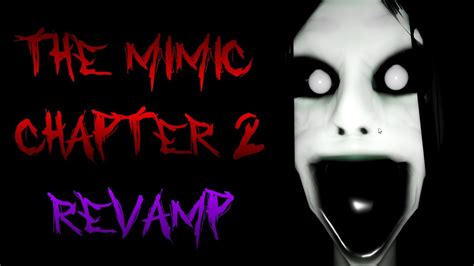 Download Roblox The Mimic Chapter 2...