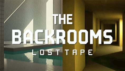 Download The Backrooms Lost Tape v20240224-P2P MrPcGamer