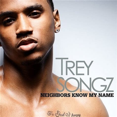 Download Trey Songz Neighbors Know My Name Free MP3