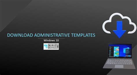 Download Windows 10 Administrative Templates For All Versions HTMD Blog