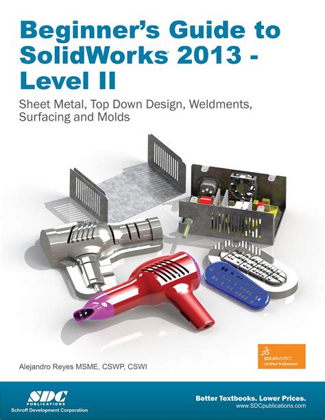 Download beginners guide to solidworks 2013 level 2. - Manuale di magnavox mwd2205 dvd vcr.