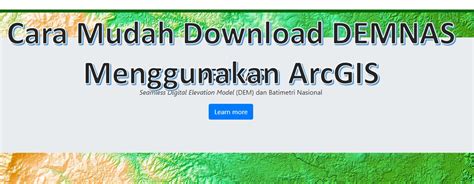 Download demnas menggunakan arcgis