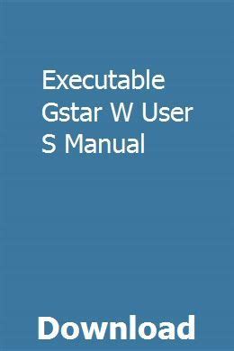 Download executable gstar w user s manual. - Praktische kosten- und leistungskontrolle im baubetrieb.