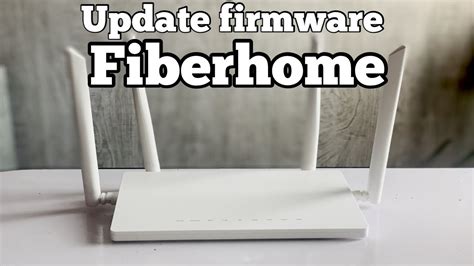 Download firmware fiberhome hg6245n. 1. 168.  How to update firmware on Fib...