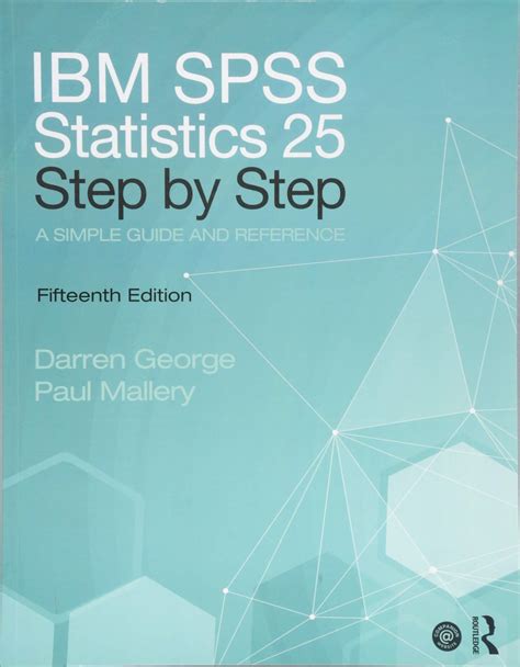 Download how to use ibm spss statistics a step by step guide to analysis and interpretation. - Designing with the mind in mind simple guide to understanding user interface design rules.