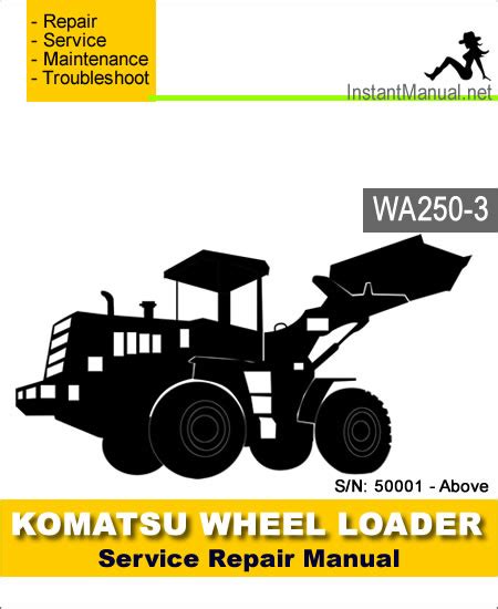 Download komatsu wa250 3 wa 250 avance wheel loader service repair workshop manual. - Icao aeronautical chart manual doc 8697.