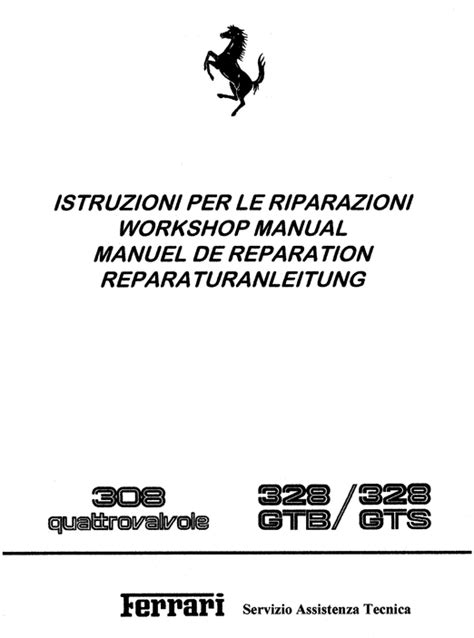 Download manuale di riparazione ferrari 308qv 328 gtb 328gts. - 2013 harley davidson road glide service manual.