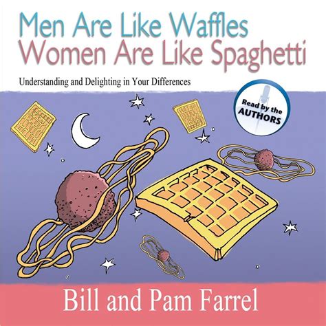 Download men are like waffles women are like spaghetti understanding and delighting in your differences. - Ipod iphone service manuals plus windows utilities.