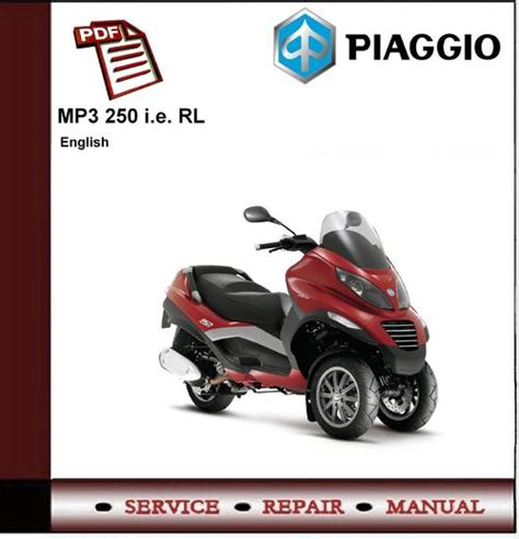 Download piaggio mp3 250 ie 250ie service repair workshop manual instant download. - Como las secas can as del camino.