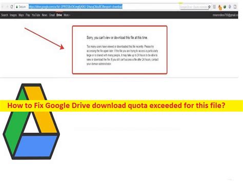 Download quota exceeded for this file. Things To Know About Download quota exceeded for this file. 