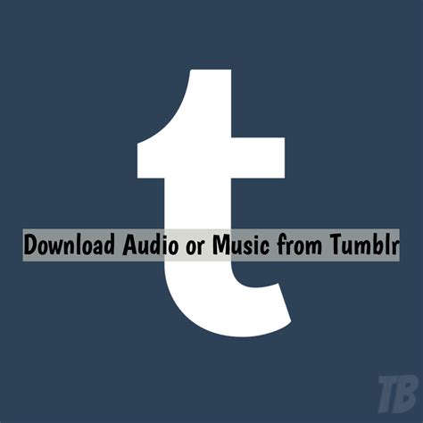 Download tumblr audio. You don't know how to download all your video, photo, audio on your Tumblr? Now with Tumbloader, everything are yours !!! You can download video, photo, ... 