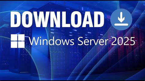 Download windows server.  Learn how to install, activate, and use Windows Server 2025 on ...