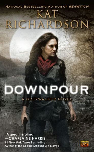 Read Downpour Greywalker 6 By Kat Richardson