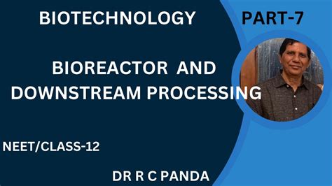 Downstream Processing Biotechnology Animation Class 12 …