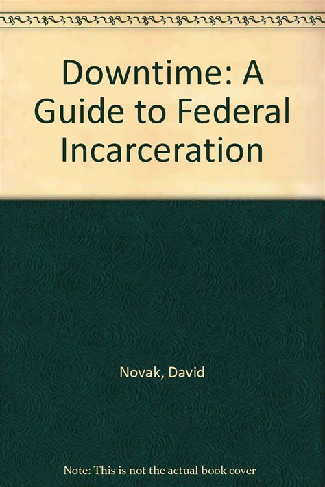 Downtime a guide to federal incarceration. - Computer manual matlab accompany pattern classification.
