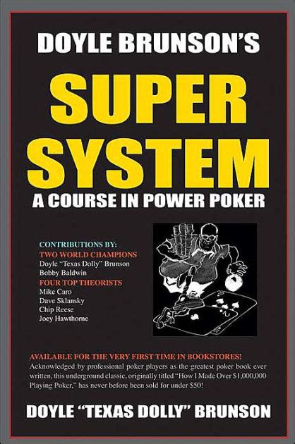 Download Doyle Brunsons Super System By Doyle Brunson