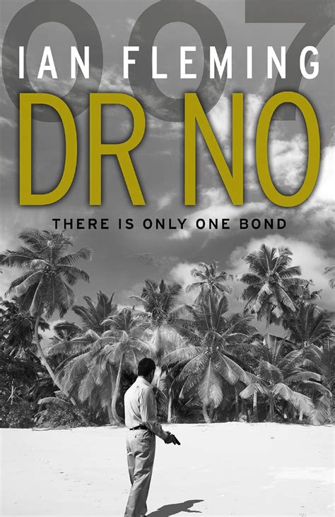 Dr No: Read the sixth gripping unforgettable James Bond …