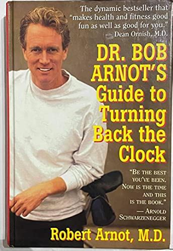 Dr bob arnots guide to turning back the clock. - Quiz wizard march 31st 2014 answer guide.