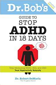 Dr bobs guide to stop adhd in 18 days by robert demaria. - The guerilla filmmakers handbook and the film producers toolkit.