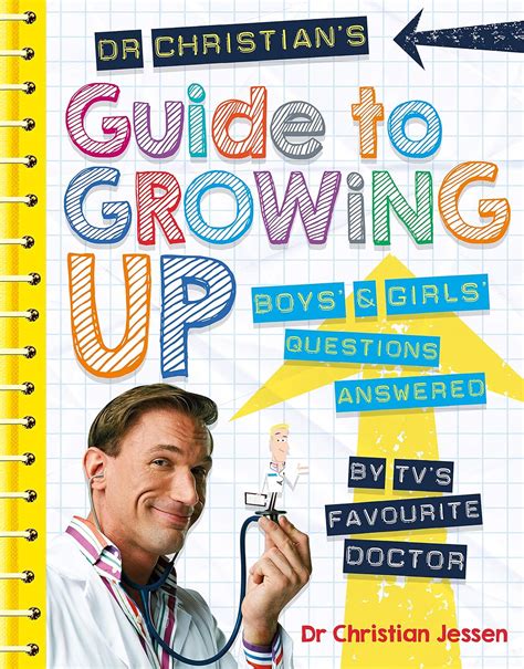 Dr christians guide to growing up by christian jessen. - Texas jurisprudence dental assistant exam study guide.