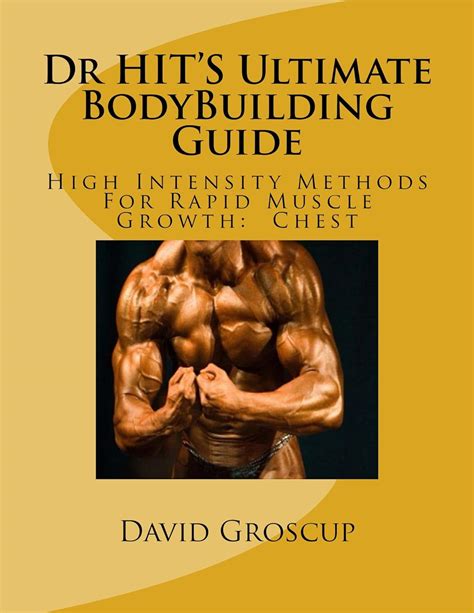 Dr hits ultimate bodybuilding guide high intensity methods for rapid muscle growth chest. - Estudio sobre la lei de matrimonio civil.
