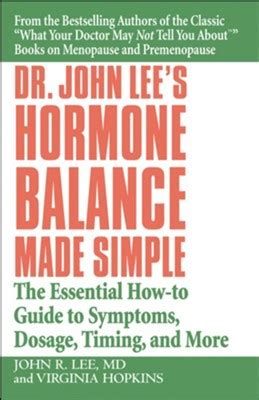 Dr john lee s hormone balance made simple the essential how to guide to symptoms dosage timing and more. - An aspie s guide to improving empathetic attunement been there done that try this been there done that.
