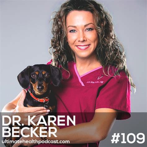 Dr karen becker. NOTE FROM TED: Please consult a veterinarian before modifying your pet’s diet. We’ve flagged this talk, which was filmed at a TEDx event, because it appears ... 