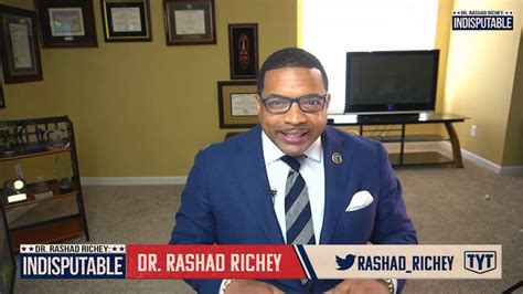 Dr rashad richey age. Hosts: Dr. Rashad Richey, Adrienne Lawrence Cast: Dr. Rashad Richey, Adrienne Lawrence *** Indisputable, features Dr. Richey talking about the top news stories of the day, reading viewer comments, and engaging in debates and conversations with guests. Help support our mission and get perks. 