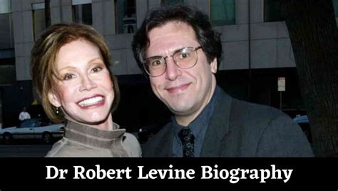 May 24, 2023 · Mary Tyler Moore and her husband, Dr. Robert Levine, were married for more than 30 years before her death in 2017. The beloved comedian revolutionized the role of the modern American woman ...