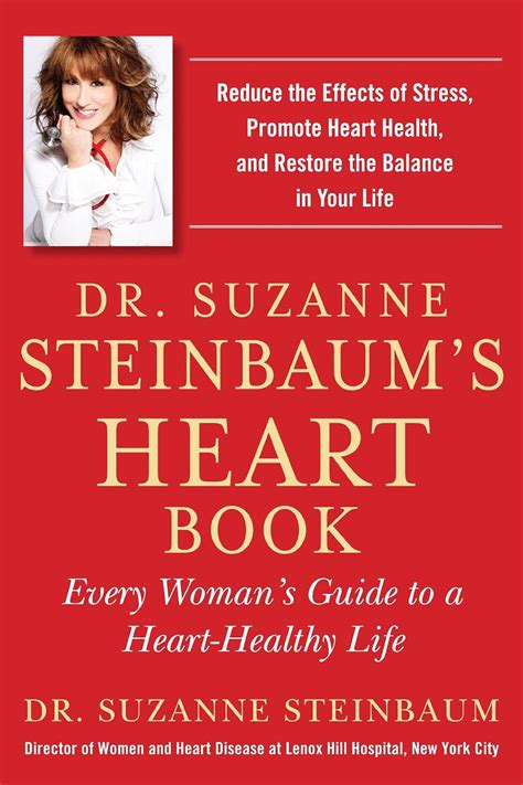 Dr suzanne steinbaum s heart book every woman s guide. - Demystifiying anorexia nervosa an optimistic guide to understanding and healing.