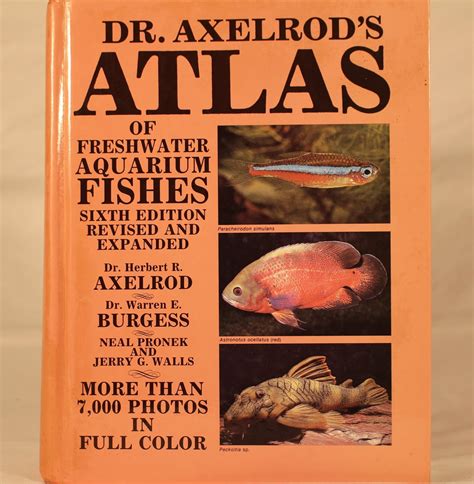 Download Dr Axelrods Atlas Of Freshwater Aquarium Fishes By Herbert R Axelrod