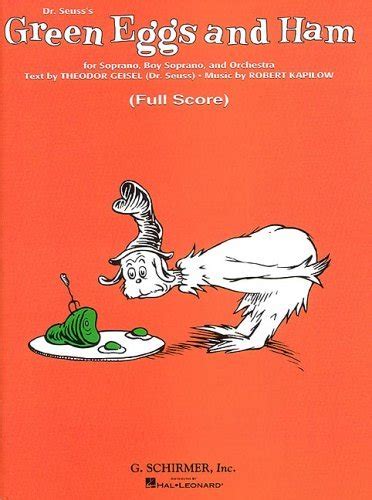 Download Dr Seusss Green Eggs And Ham For Soprano Boy Soprano And Orchestra By Robert Kapilow