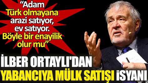 Dr. İlber Ortaylı, "Bundan tahminen 25 sene önce yaptığımız 2.