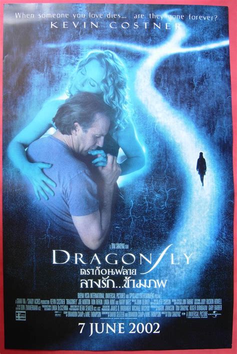 Apr 26, 2021 ... I watched the 2002 film Dragonfly, starring Kevin Costner and Kathy Bates. Never watched a film that starts out as such a horror film and .... 