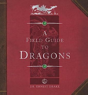 Dragonology field guide to dragons ologies. - Moon banff national park moon handbooks.