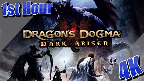 Dragons Dogma Dark Arisen - 1st Hour 4k 60fps - No Commentary